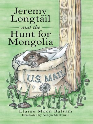 cover image of Jeremy Longtail and the Hunt for Mongolia